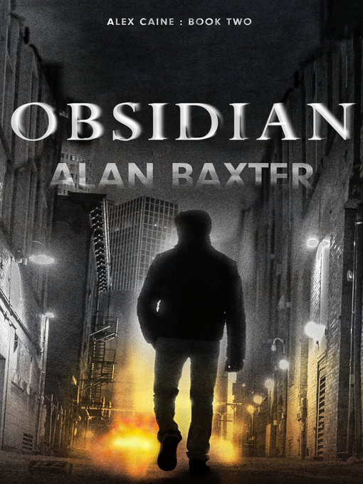 Title details for Obsidian by Alan Baxter - Available